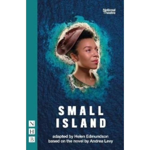 Nick Hern Books Small Island (häftad, eng)