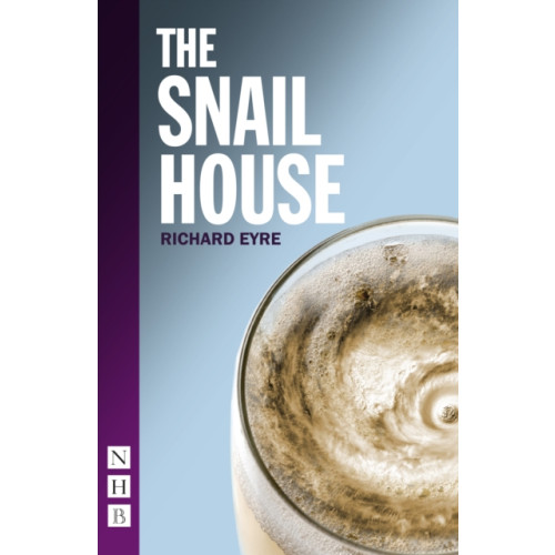 Nick Hern Books The Snail House (häftad, eng)