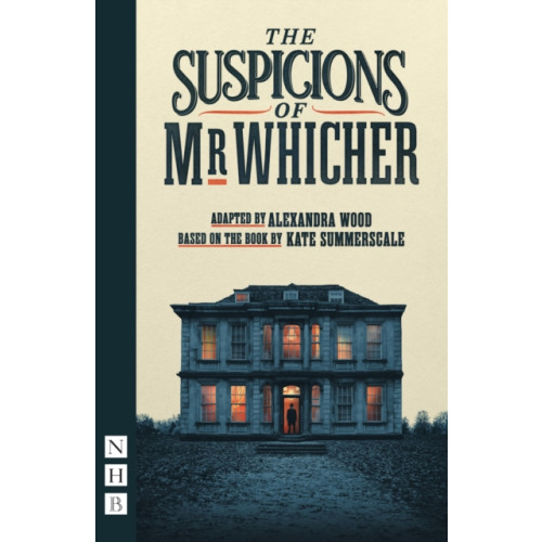 Nick Hern Books The Suspicions of Mr Whicher (häftad, eng)