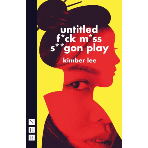 Nick Hern Books untitled f*ck m*ss s**gon play (häftad, eng)