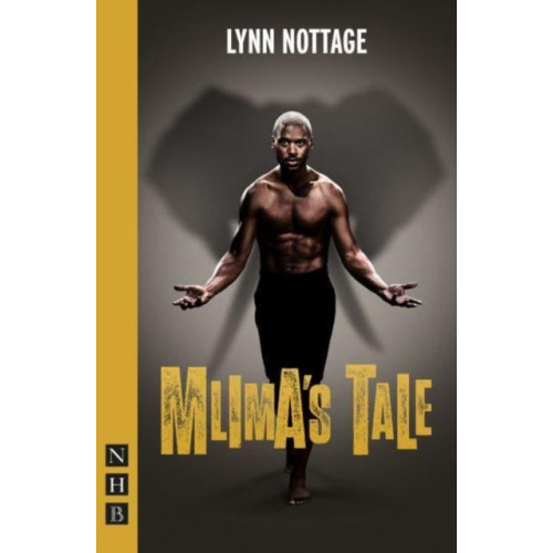 Nick Hern Books Mlima's Tale (häftad, eng)