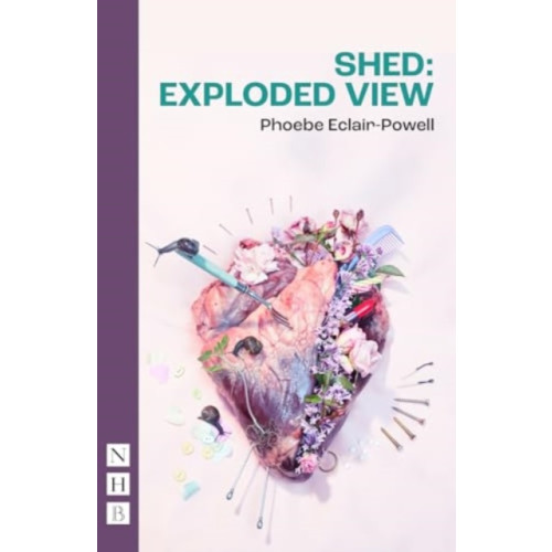 Nick Hern Books Shed: Exploded View (häftad, eng)