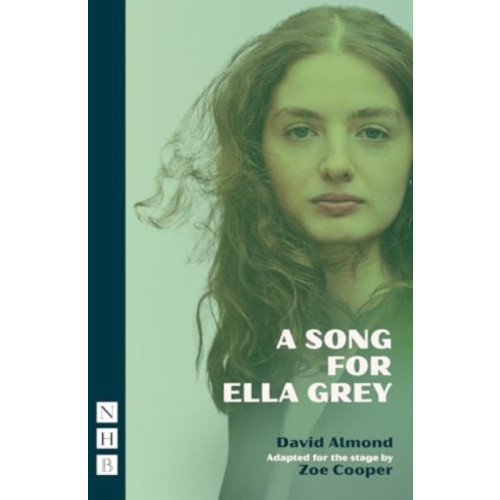 Nick Hern Books A Song for Ella Grey (häftad, eng)