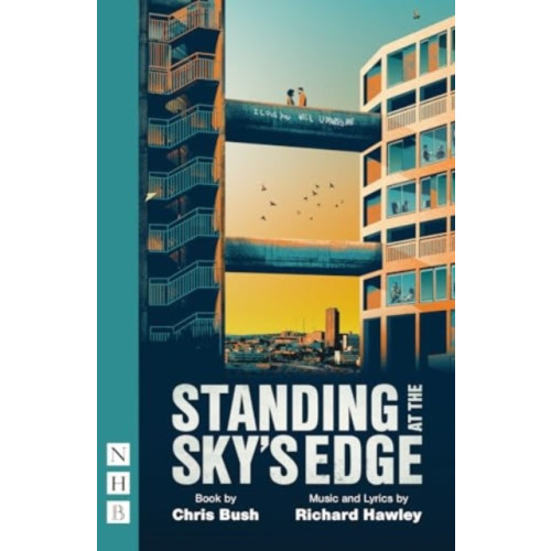 Nick Hern Books Standing at the Sky's Edge (häftad, eng)