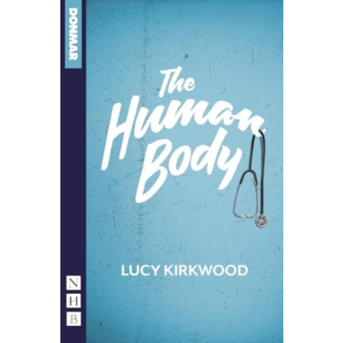 Nick Hern Books The Human Body (häftad, eng)