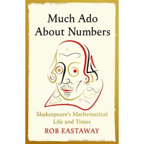 Atlantic Books Much Ado About Numbers (inbunden, eng)