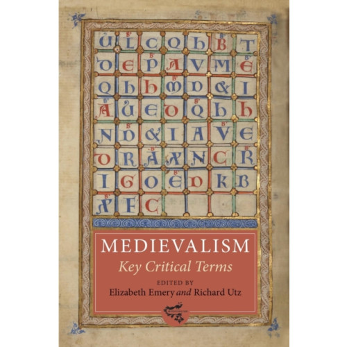 Boydell & Brewer Ltd Medievalism: Key Critical Terms (häftad, eng)