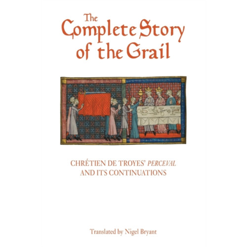 Boydell & Brewer Ltd The Complete Story of the Grail (häftad, eng)