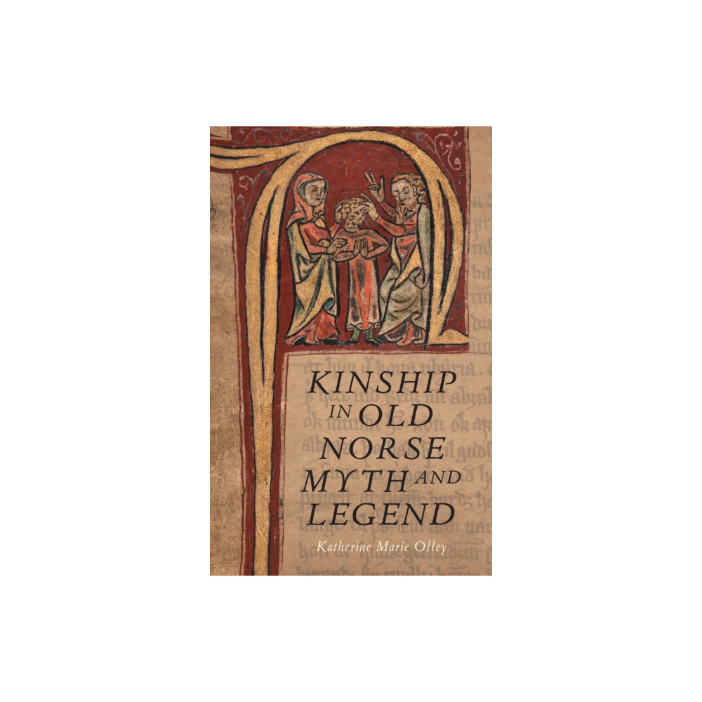 Produktbild för Kinship in Old Norse Myth and Legend (inbunden, eng)