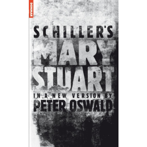 Bloomsbury Publishing PLC 2 Mary Stuart (häftad, eng)