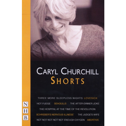 Nick Hern Books Caryl Churchill: Shorts (häftad, eng)