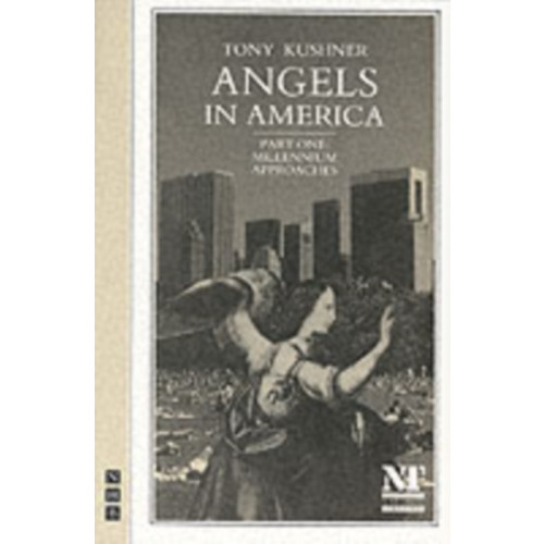 Nick Hern Books Angels in America Part One: Millennium Approaches (häftad, eng)