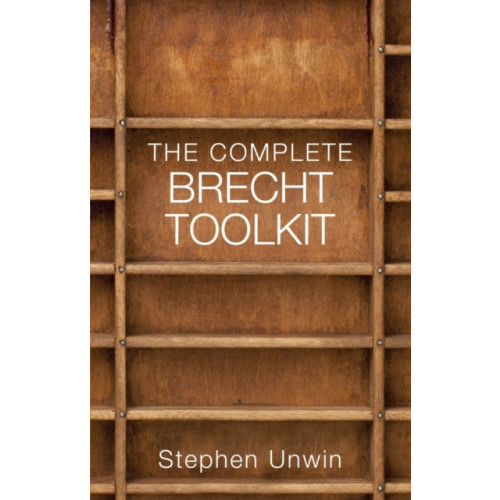 Nick Hern Books The Complete Brecht Toolkit (häftad, eng)