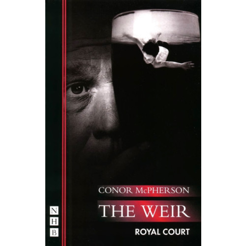 Nick Hern Books The Weir (häftad, eng)