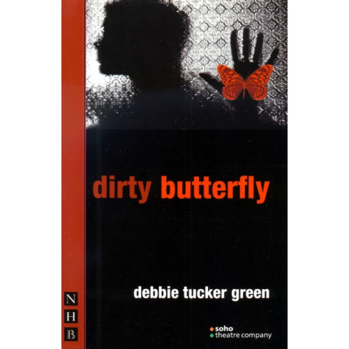 Nick Hern Books dirty butterfly (häftad, eng)