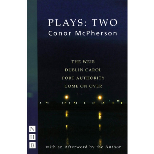 Nick Hern Books Conor McPherson Plays: Two (häftad, eng)