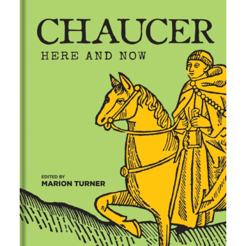 Bodleian Library Chaucer Here and Now (inbunden, eng)