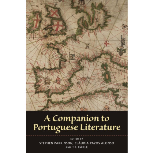 Boydell & Brewer Ltd A Companion to Portuguese Literature (häftad, eng)