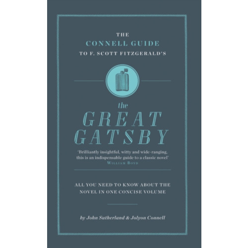 CONNELL PUBLISHING LTD The Connell Guide To F. Scott Fitzgerald's The Great Gatsby (häftad, eng)