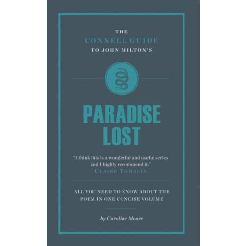 CONNELL PUBLISHING LTD The Connell Guide To John Milton's Paradise Lost (häftad, eng)