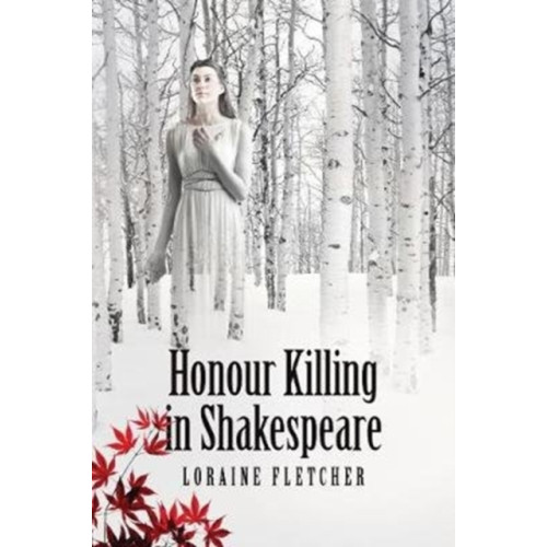 Greenwich Exchange Ltd Honour Killing in Shakespeare (häftad, eng)