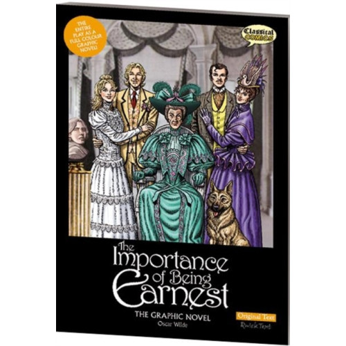 Classical Comics Importance of Being Earnest the Graphic Novel (häftad, eng)