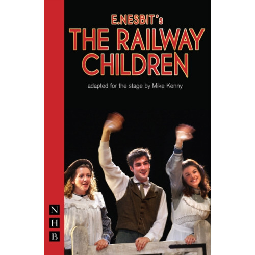 Nick Hern Books The Railway Children (häftad, eng)