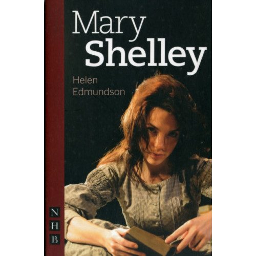 Nick Hern Books Mary Shelley (häftad, eng)