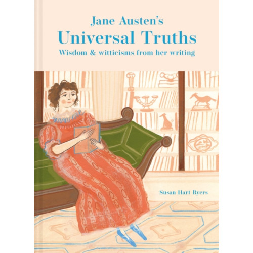 HarperCollins Publishers Jane Austen's Universal Truths (inbunden, eng)