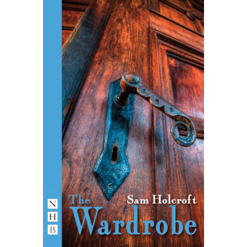 Nick Hern Books The Wardrobe (NHB Modern Plays) (häftad, eng)