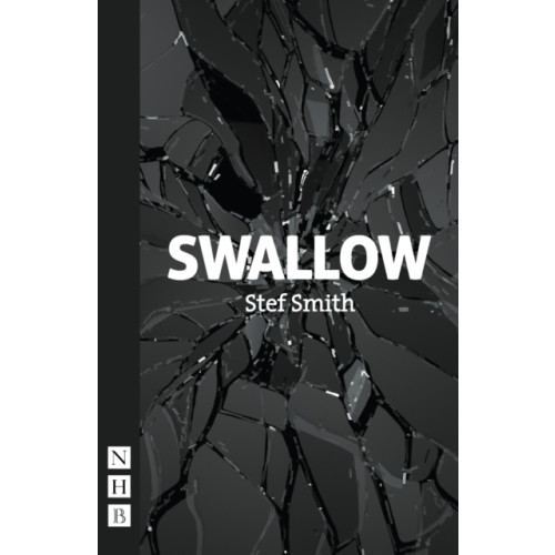 Nick Hern Books Swallow (häftad, eng)