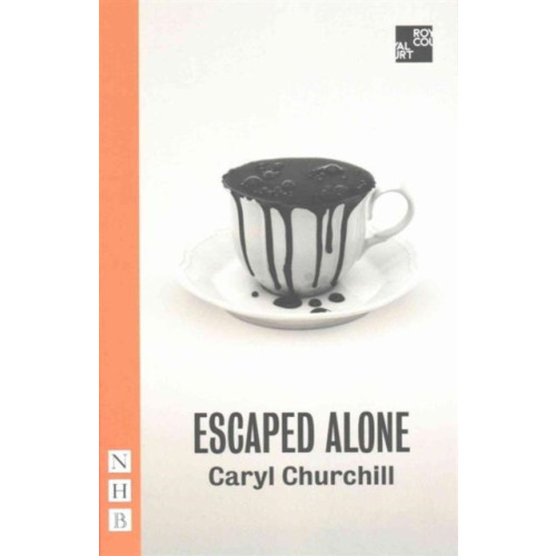 Nick Hern Books Escaped Alone (häftad, eng)