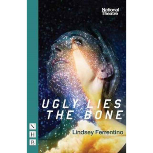 Nick Hern Books Ugly Lies the Bone (häftad, eng)