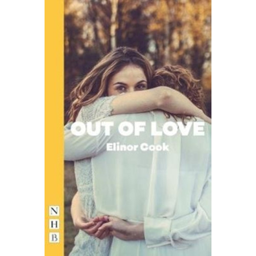 Nick Hern Books Out of Love (häftad, eng)