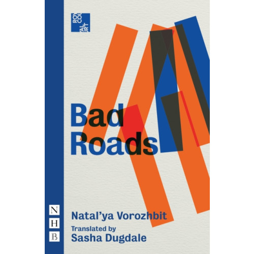 Nick Hern Books Bad Roads (häftad, eng)