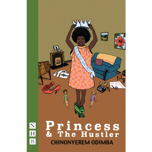 Nick Hern Books Princess & The Hustler (häftad, eng)