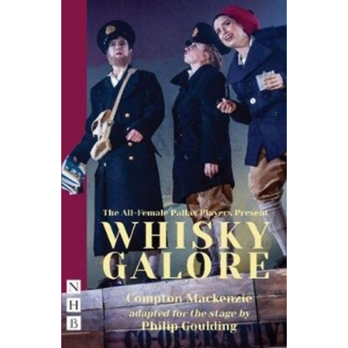 Nick Hern Books Whisky Galore (häftad, eng)