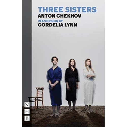 Nick Hern Books Three Sisters (häftad, eng)