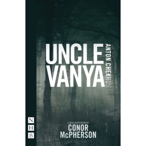 Nick Hern Books Uncle Vanya (häftad, eng)