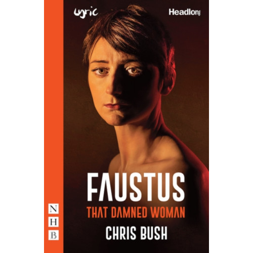 Nick Hern Books Faustus: That Damned Woman (häftad, eng)