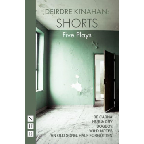 Nick Hern Books Deirdr Kinahan: Shorts (häftad, eng)