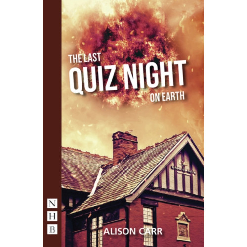 Nick Hern Books The Last Quiz Night on Earth (häftad, eng)