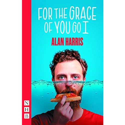 Nick Hern Books For The Grace Of You Go I (häftad, eng)