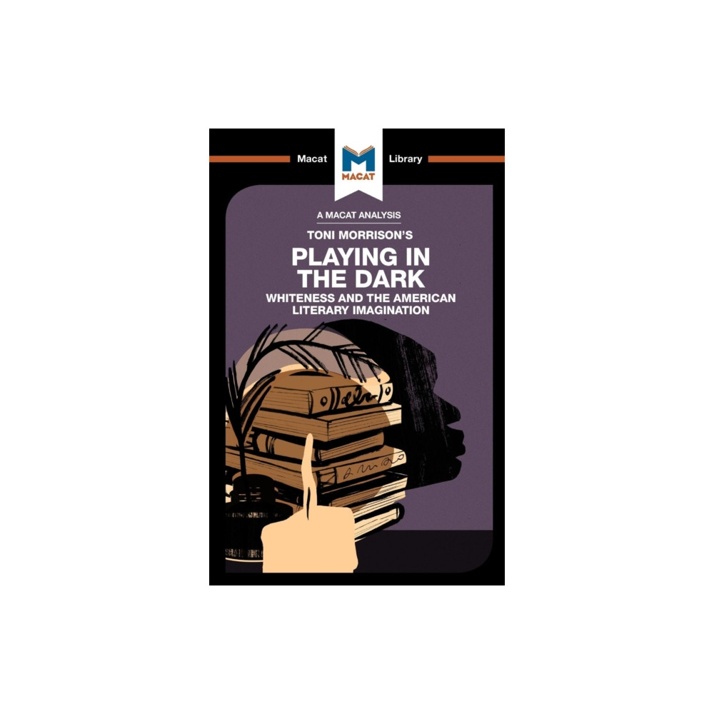 Produktbild för An Analysis of Toni Morrison's Playing in the Dark (häftad, eng)