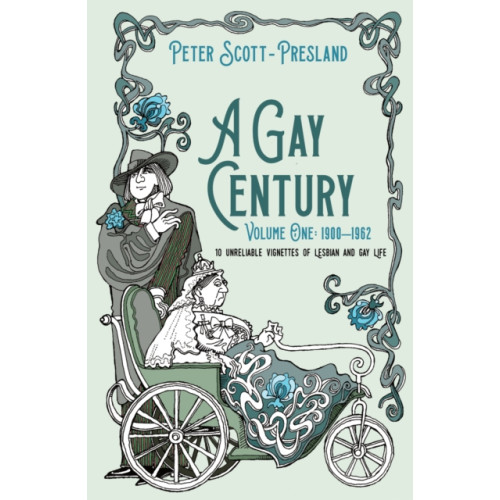 The Conrad Press A Gay Century: Volume One: 1900-1962 (häftad, eng)