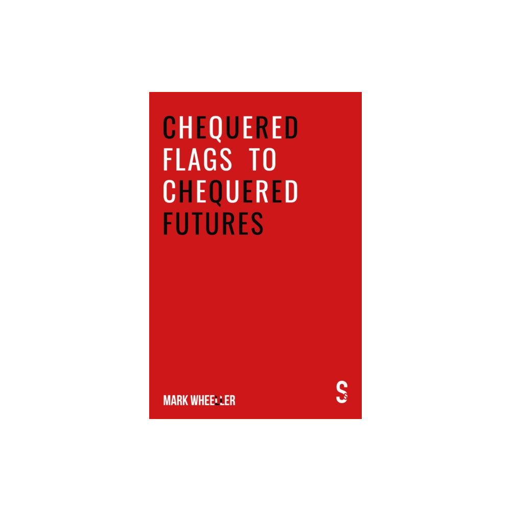 Produktbild för Chequered Flags to Chequered Futures (häftad, eng)