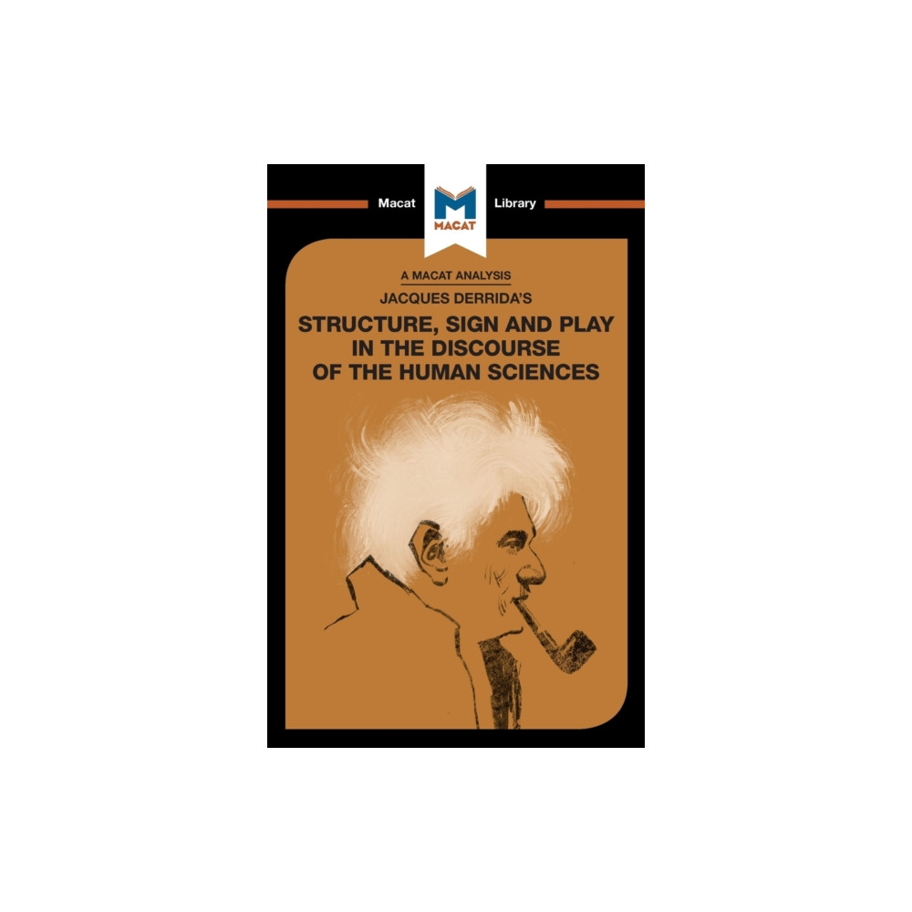 Produktbild för An Analysis of Jacques Derrida's Structure, Sign, and Play in the Discourse of the Human Sciences (häftad, eng)