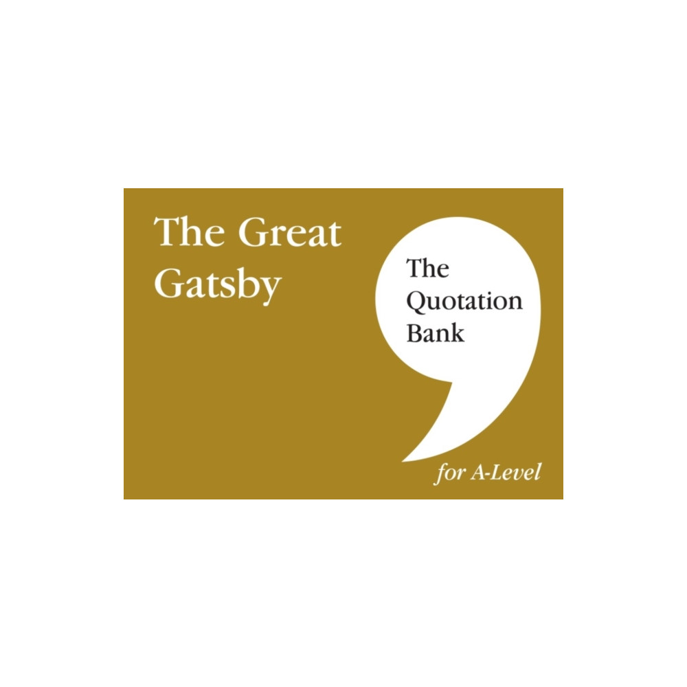 Produktbild för The Quotation Bank: The Great Gatsby A-Level Revision and Study Guide for English Literature (häftad, eng)