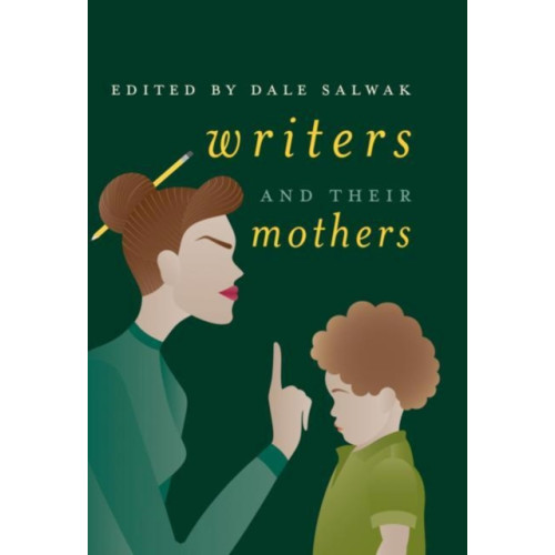 Springer International Publishing AG Writers and Their Mothers (inbunden, eng)