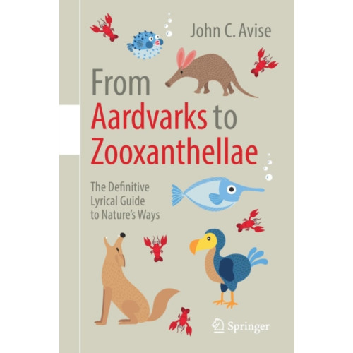 Springer International Publishing AG From Aardvarks to Zooxanthellae (häftad, eng)